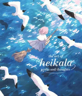 ART OF HEIKALA WORKS AND THOUGHTS HC