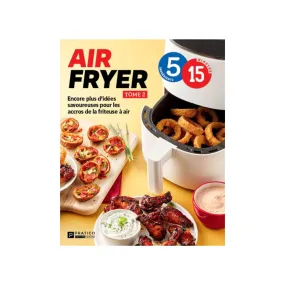 Livre Air Fryer tome 2 - 5 ingrédients 15 minutes